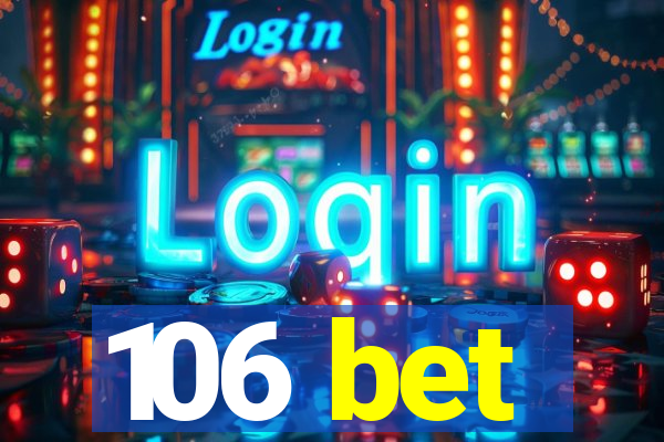 106 bet